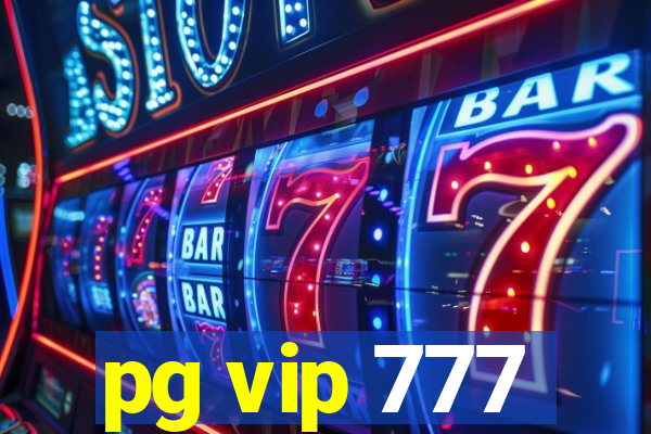 pg vip 777